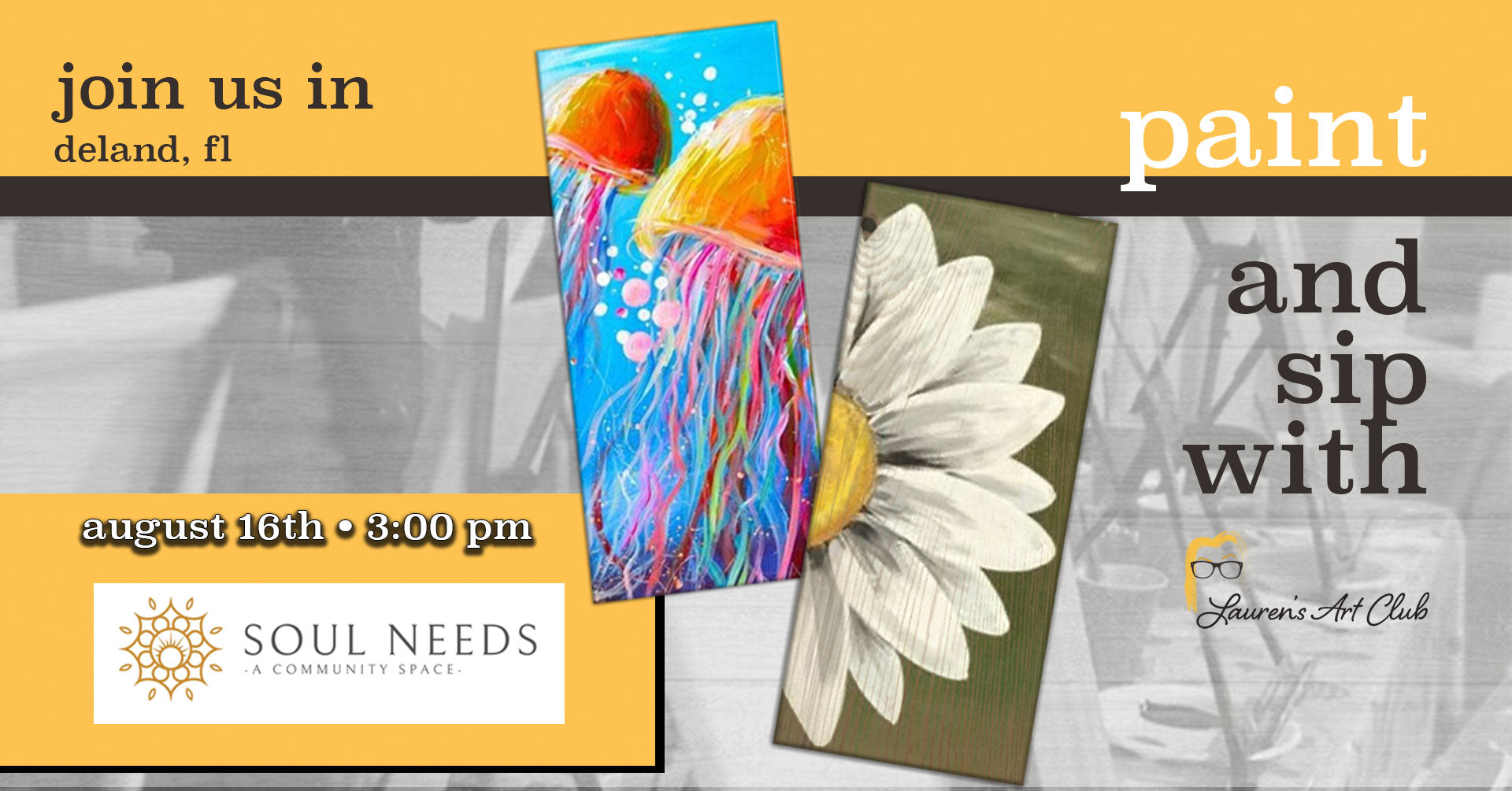 August 16th - Soul Needs a Community Space - DeLand - DIY Paint & Sip - Flamingos & Jellyfish