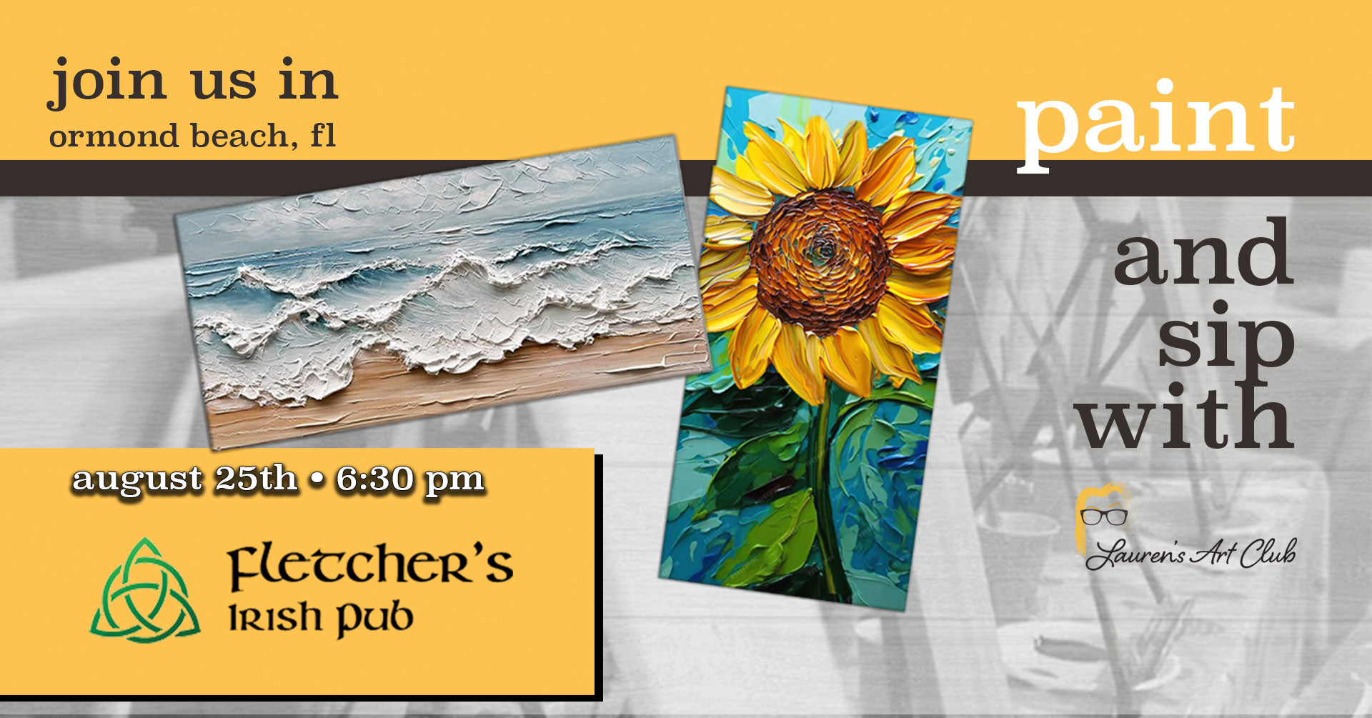 August 25th - Fletcher's Irish Pub - Ormond Beach - DIY Paint & Sip - Textured Sunflowers & Beach