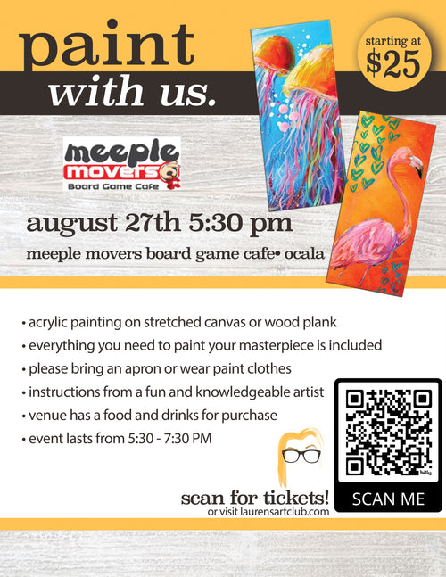 August 27th - Meeple Movers Board Game Cafe - Ocala - DIY Paint & Sip - Flamingos & Jellyfish