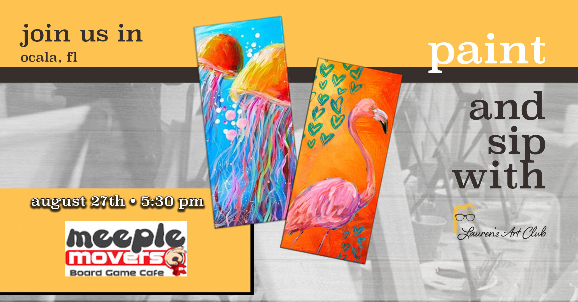 August 27th - Meeple Movers Board Game Cafe - Ocala - DIY Paint & Sip - Flamingos & Jellyfish