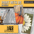 PRIVATE EVENT August 28th - The Strand Apartments - Private DIY Paint and Sip Event for Residents