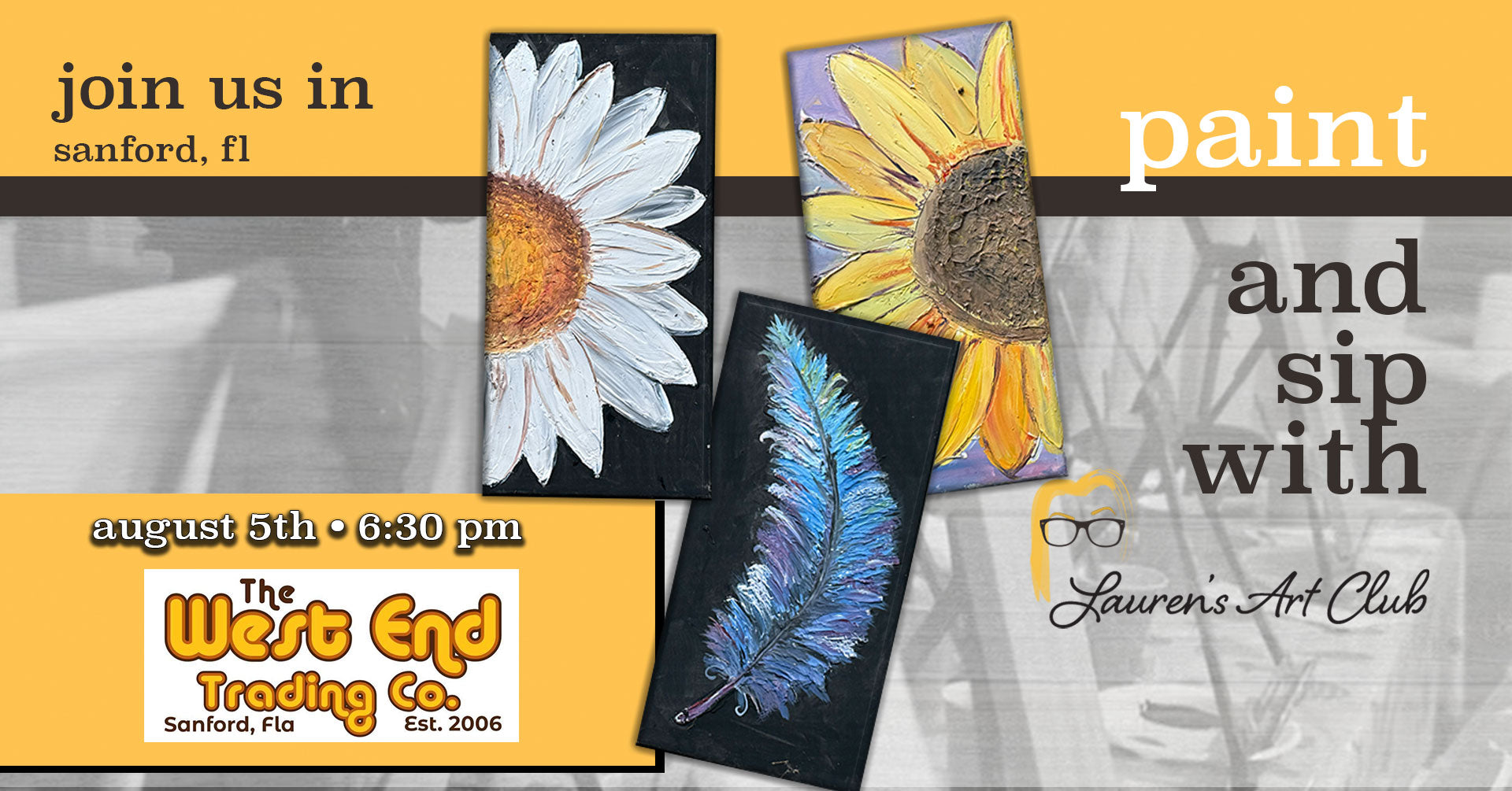 August 5th - West End - Sanford - DIY Paint & Sip - Textured Flower or Feather