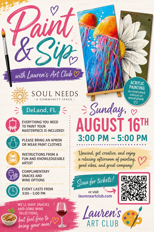 August 16th - Soul Needs a Community Space - DeLand - DIY Paint & Sip - Flamingos & Jellyfish