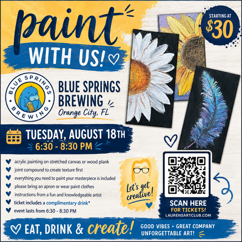 August 18th - Blue Springs Brewing - Orange City - DIY Paint & Sip - Flowers & Feathers