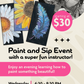 August 5th - West End - Sanford - DIY Paint & Sip - Textured Flower or Feather