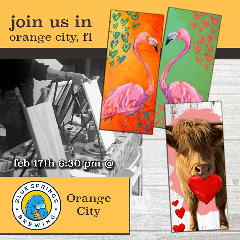 February 17th - Blue Springs Brewing - Orange City - DIY Paint & Sip - Love is in the Air