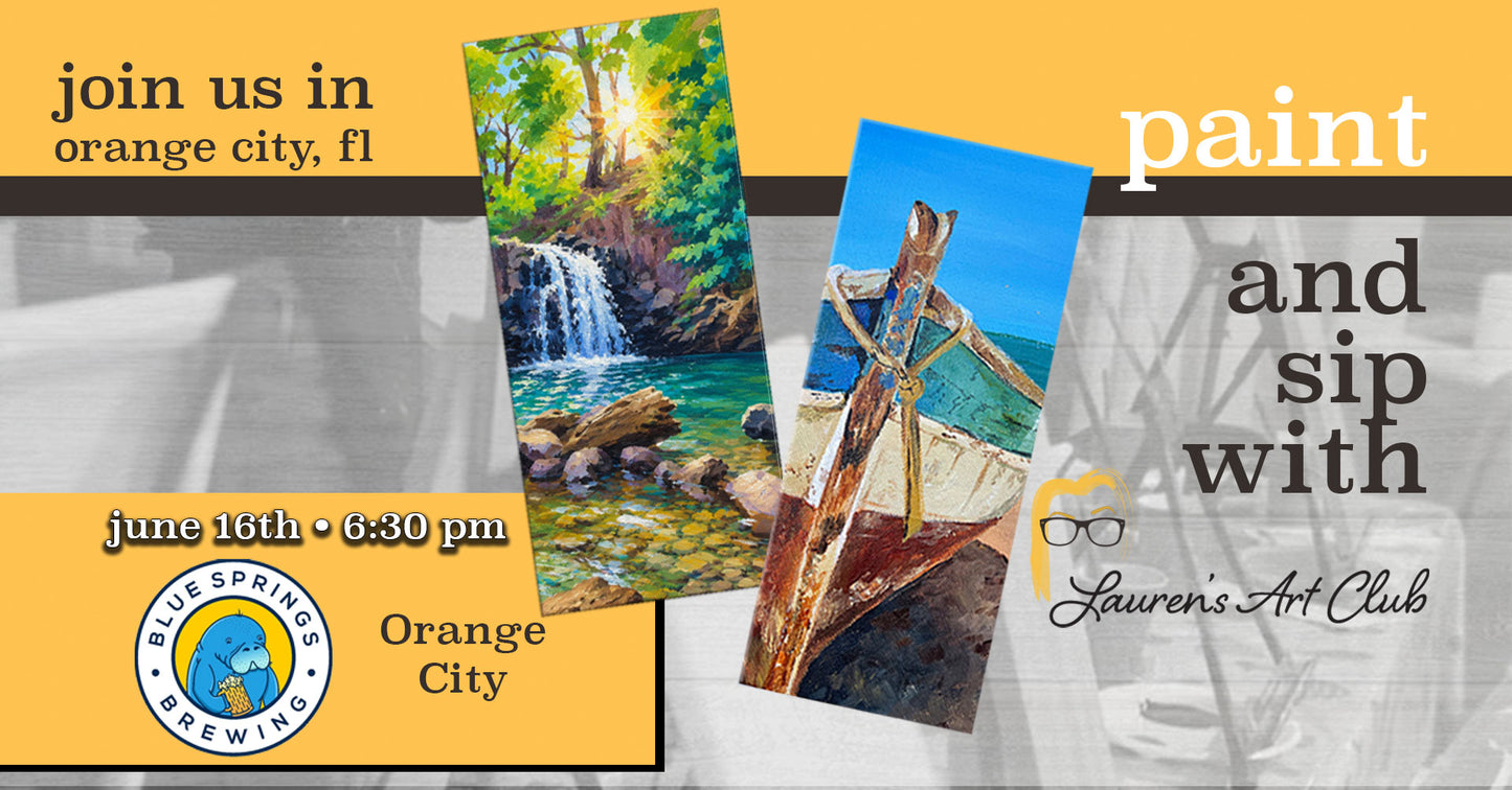 June 16th - Blue Springs Brewing - Orange City - DIY Paint & Sip - Water Escape