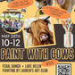 May 24th - Feral Ranch - Lake Helen - Paint & Sip with Highland Cows - TEXTURED Highland