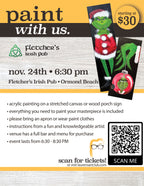 November 24th - Fletcher's Irish Pub - Ormond Beach - DIY Paint & Sip - GRINCH