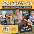 November 9th - Feral Ranch - Lake Helen - KIDS FARM DAY - Farmer Class