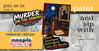 October 1st - Meeple Movers Board Game Cafe - Ocala - MURDER ON THE CANVAS: A Murder Mystery Paint & Sip