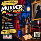 October 1st - Meeple Movers Board Game Cafe - Ocala - MURDER ON THE CANVAS: A Murder Mystery Paint & Sip