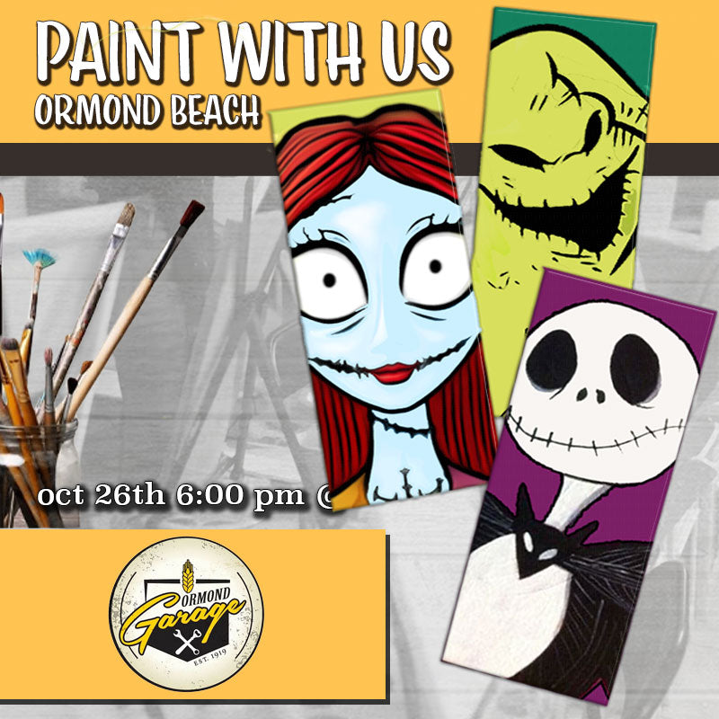 October 26th - Ormond Garage - Ormond Beach - DIY Paint & Sip - Nightmare Before Christmas