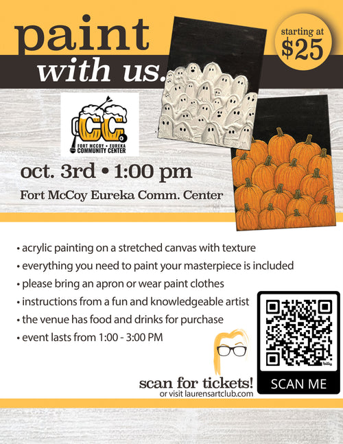 October 3rd - Fort McCoy Eureka Community Center - DIY Paint & Sip - Ghosts and Pumpkins