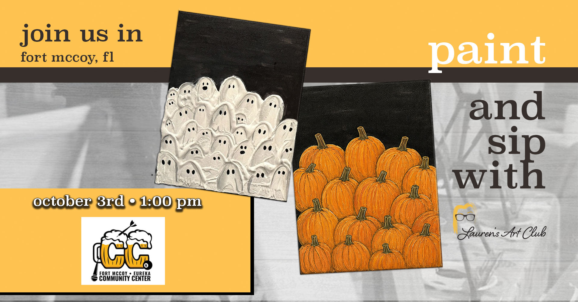 October 3rd - Fort McCoy Eureka Community Center - DIY Paint & Sip - Ghosts and Pumpkins