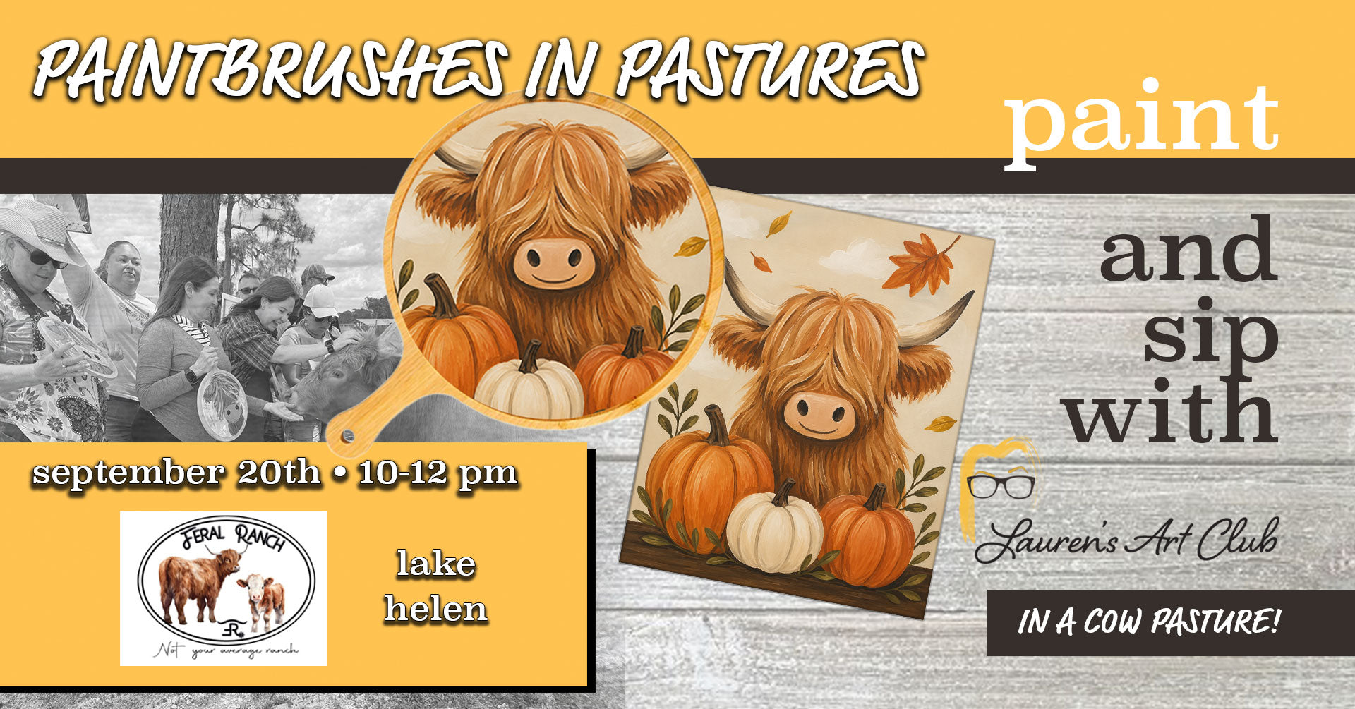 September 20th - Feral Ranch - Lake Helen - Paint & Sip with Highland Cows - Falling for Moo