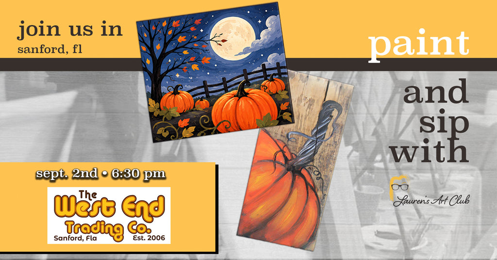 September 2nd - West End - Sanford - DIY Paint & Sip - Pumpkin Takeover
